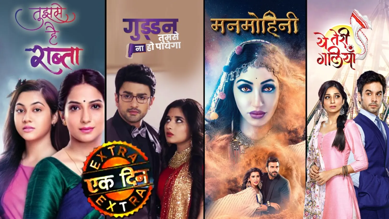 Zee TV Shows - Mon to Sat - Yeh Teri Galiyan, Manmohini, Guddan - Tumse Na Ho Payega, Tujhse Hai Raabta 