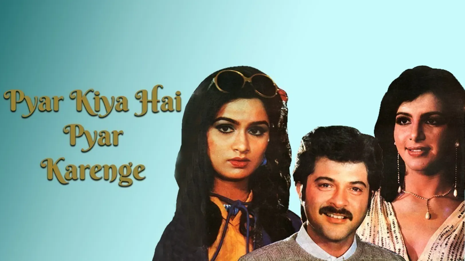 Pyar Kiya Hai Pyar Karenge Movie