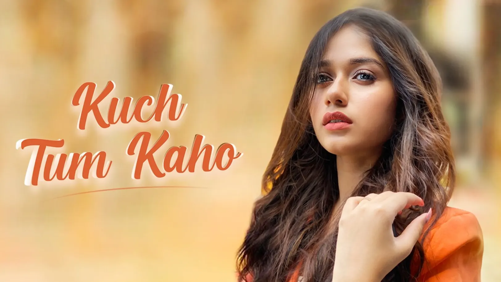 Kuch Tum Kaho - Jannat Zubair | Jyotica Tangri | Raghav Sachar | Rashmi Virag | Zee Music Originals 