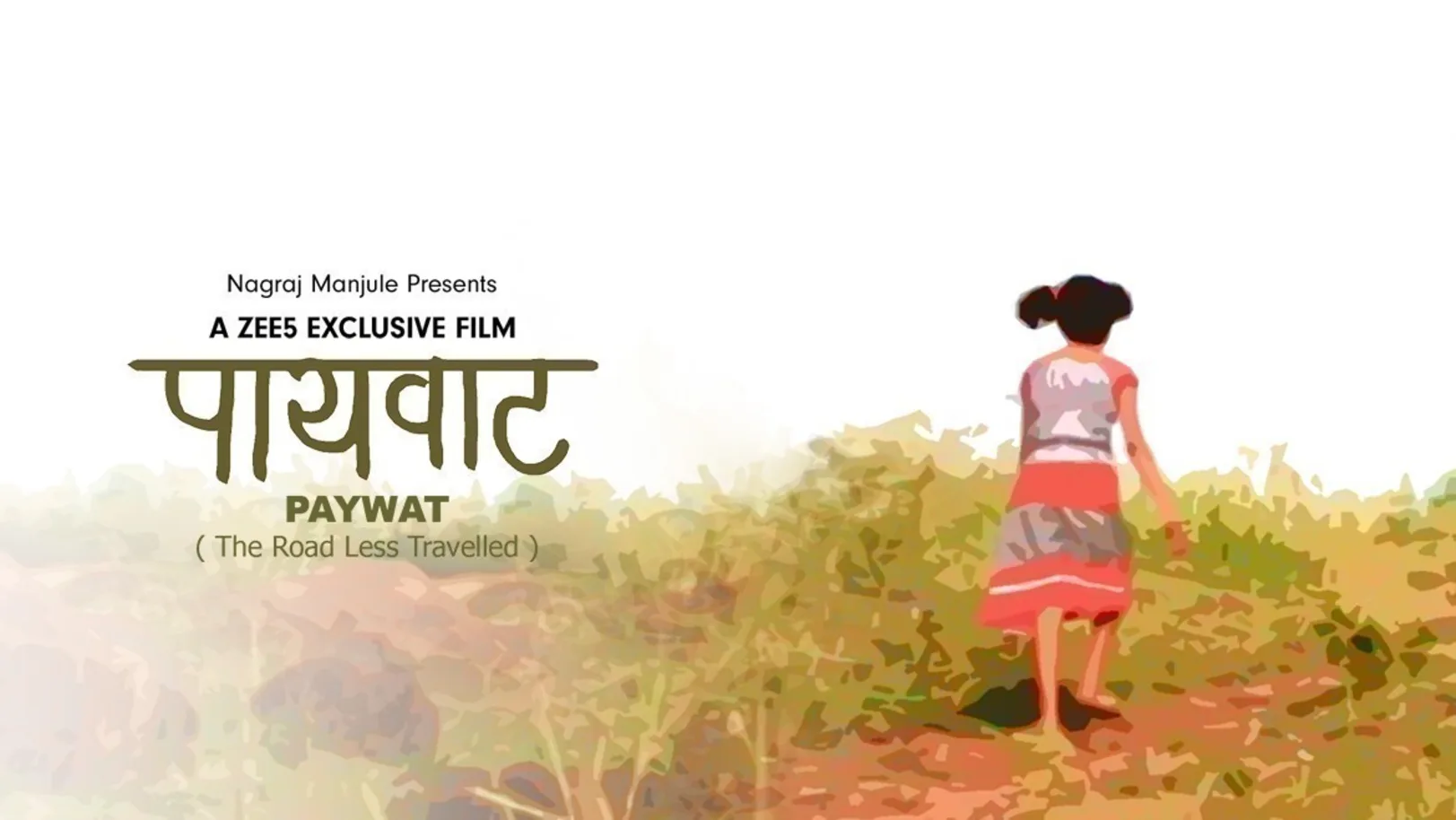 Paywat: The Road Less Travelled Movie