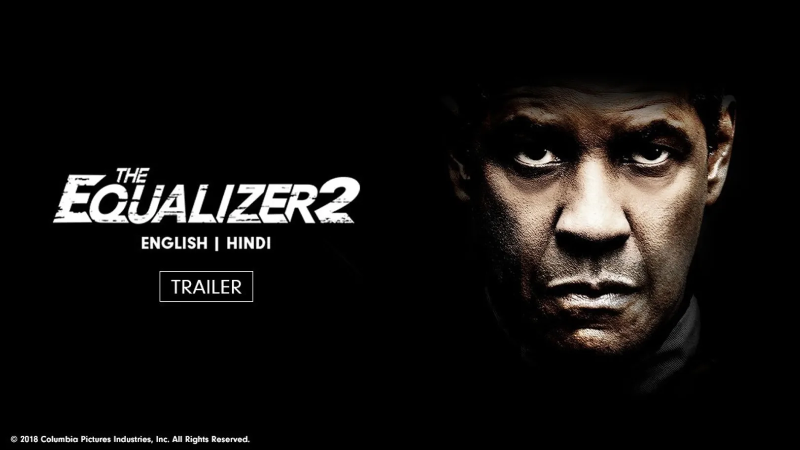 The Equalizer 2 Trailer