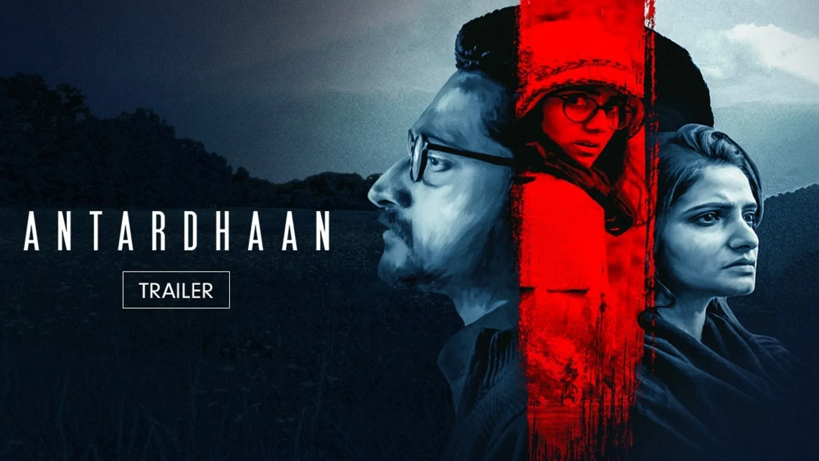 Antardhaan Trailer