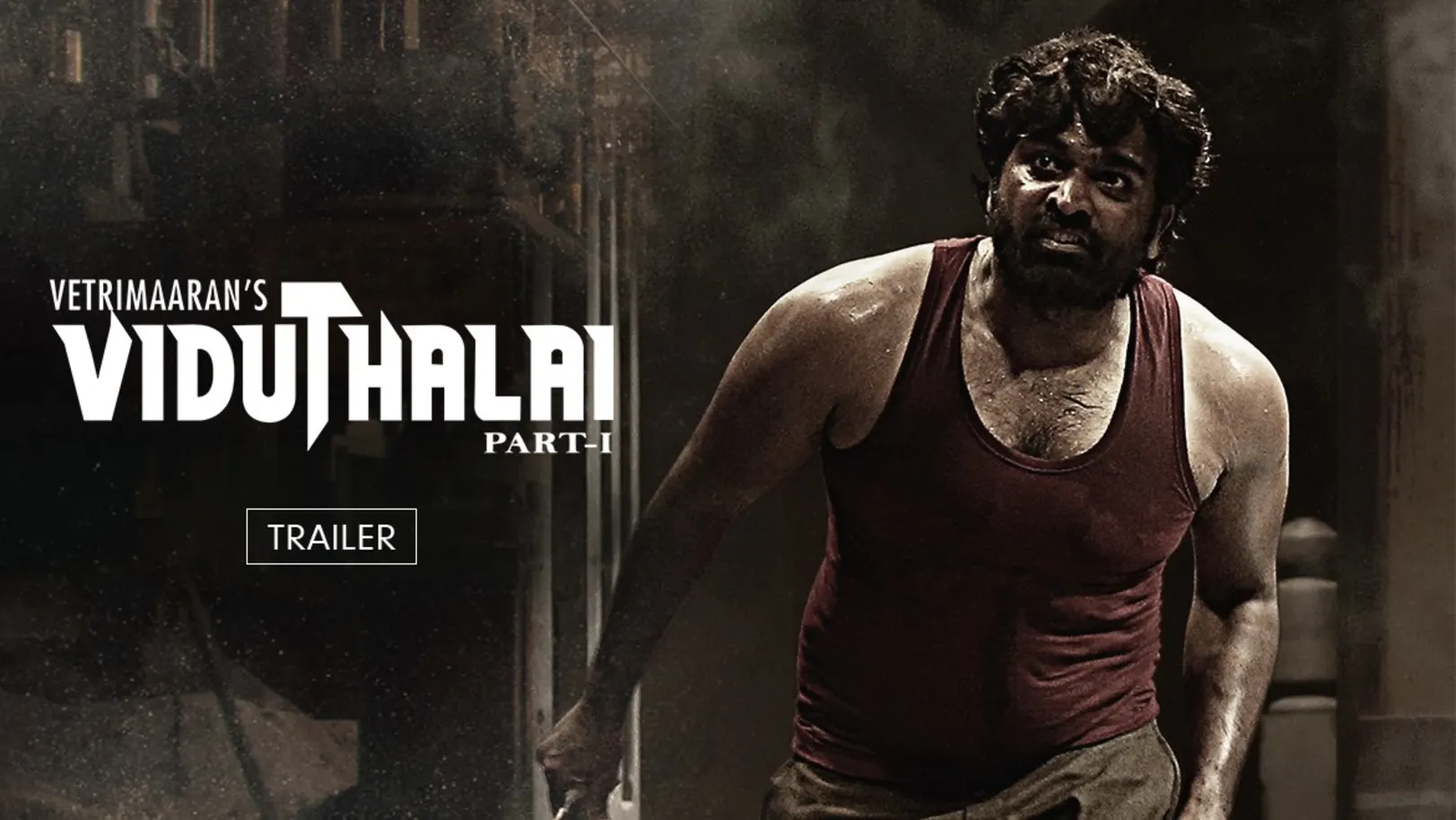 Viduthalai Part-1 Vaathiyar, the Saviour Trailer