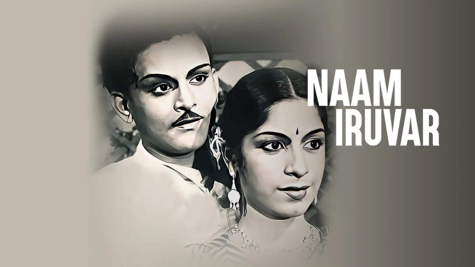 Naam Iruvar Movie