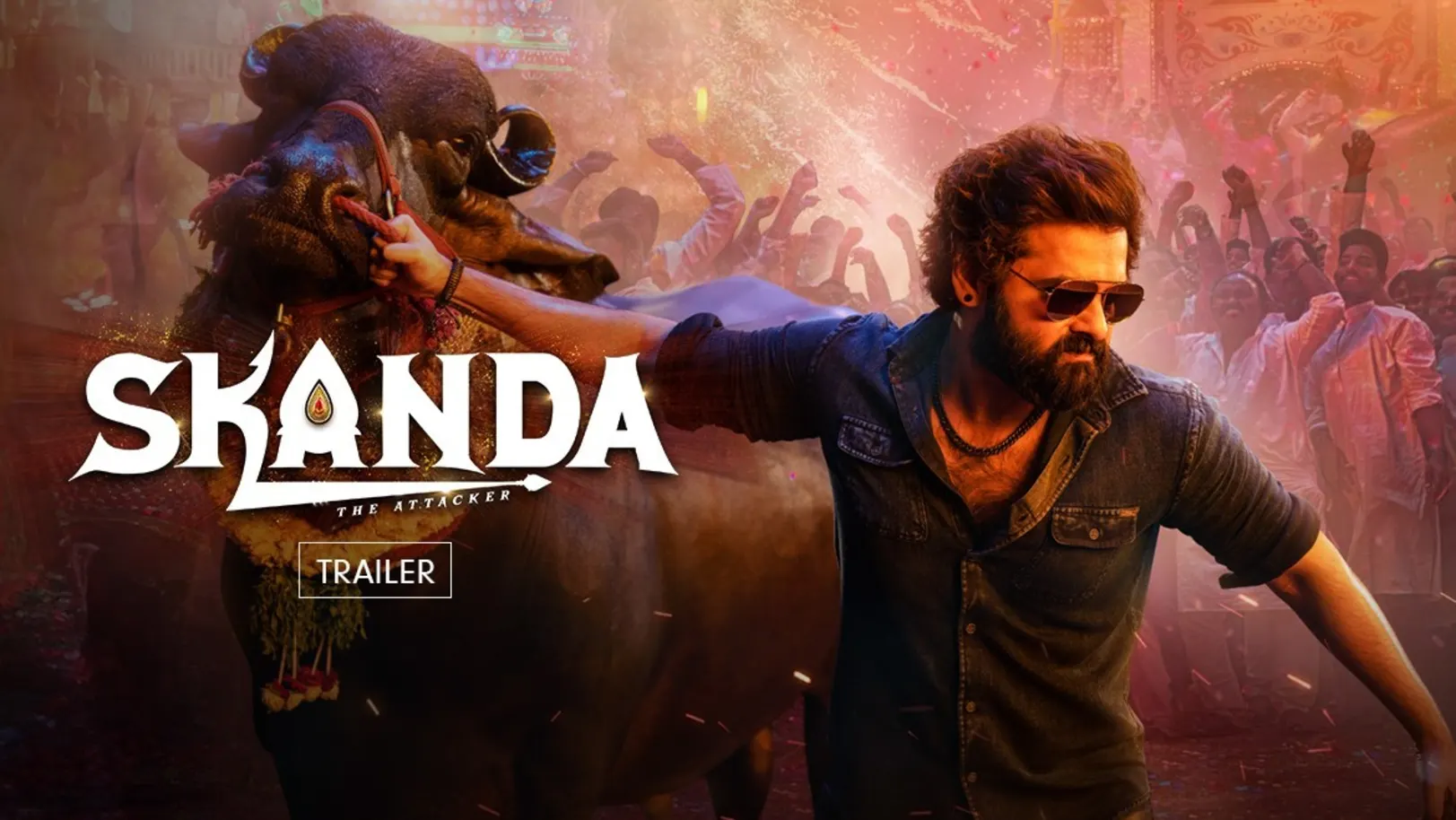 Skanda| Trailer