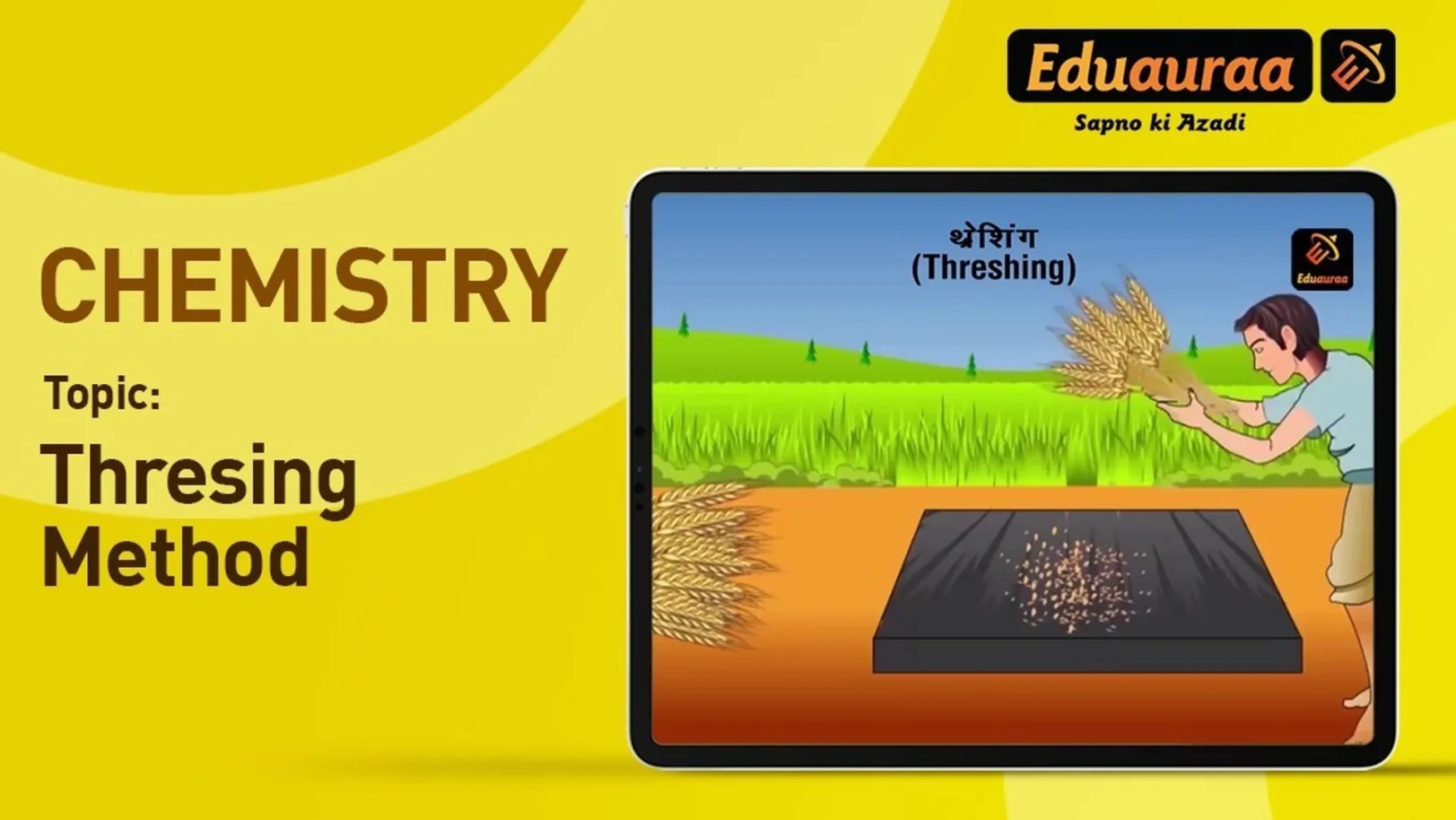 The Threshing Method 