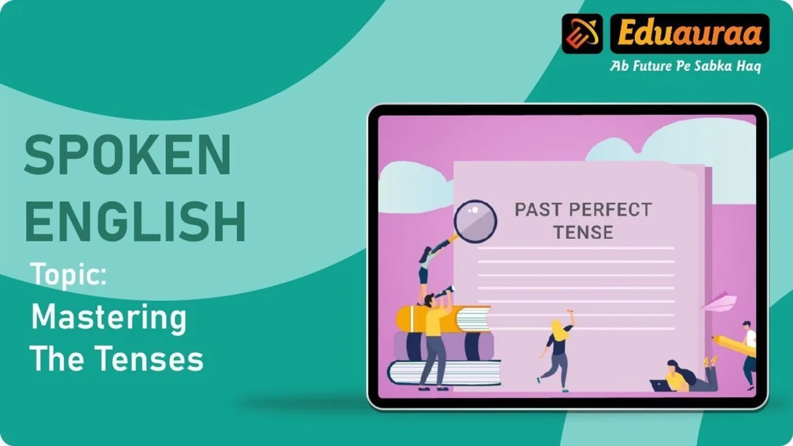 Mastering the Tenses 