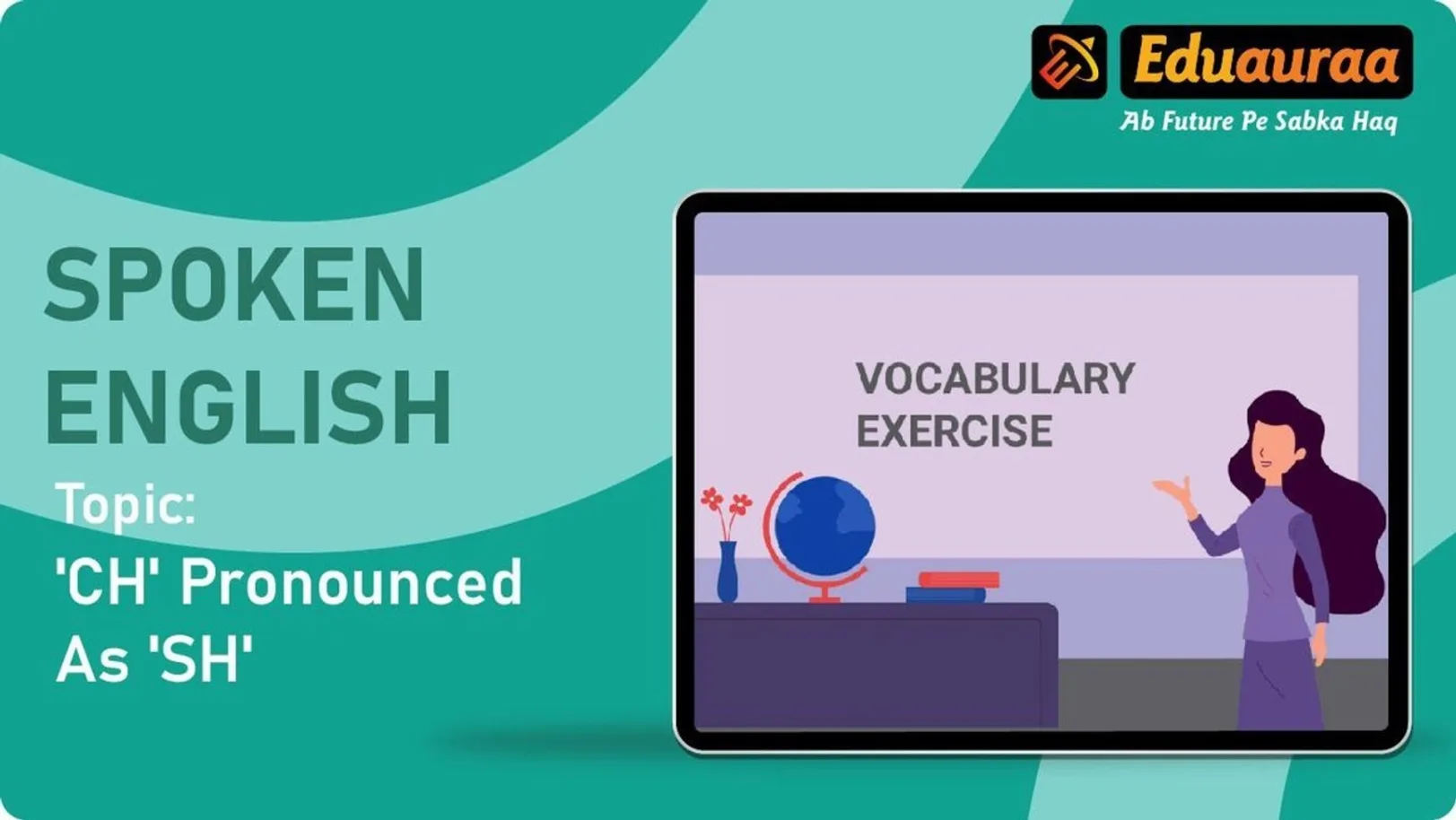 Pronunciation of Words and Spellings in English Grammar 