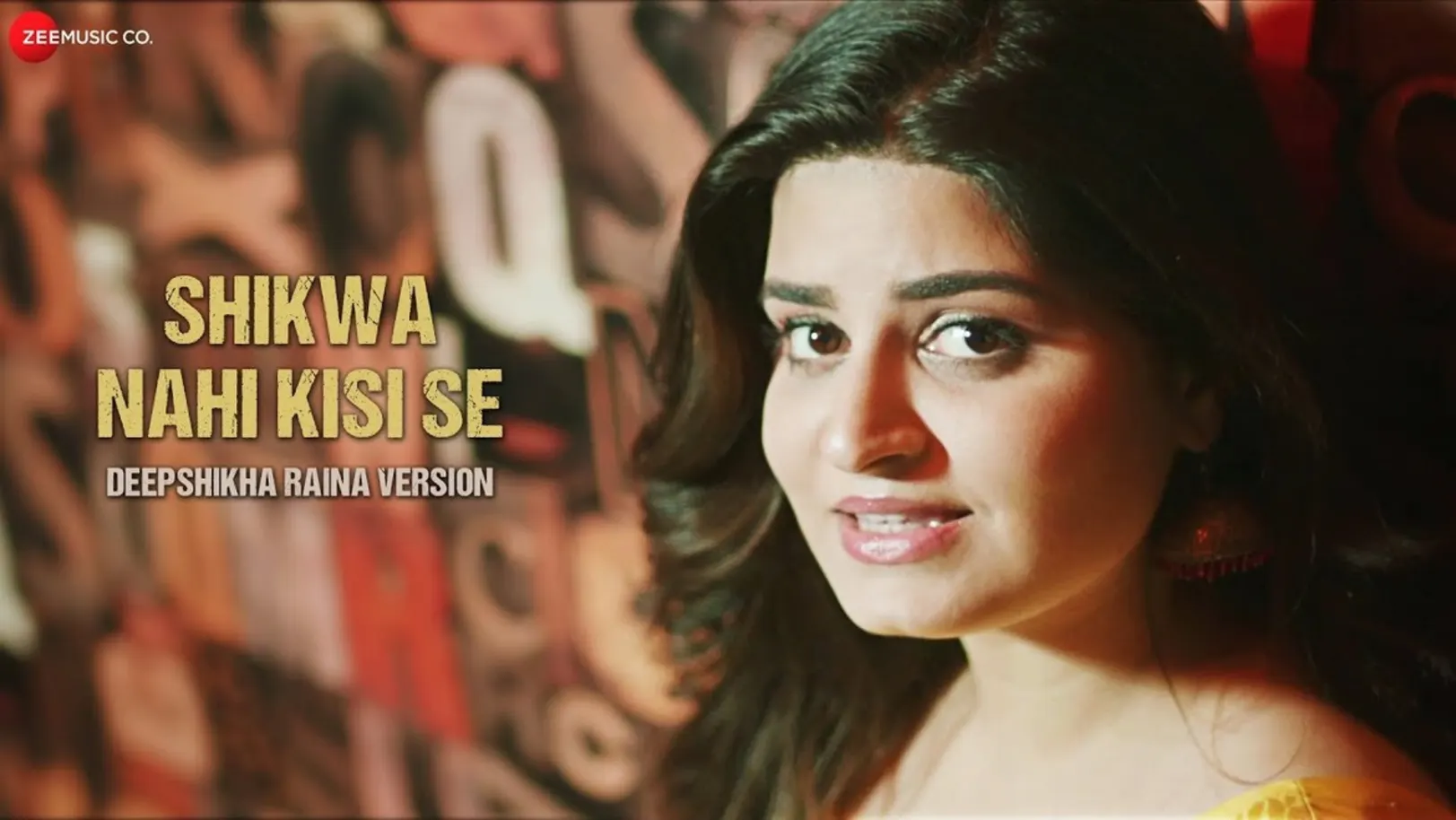 Shikwa Nahi Kisi Se - official music video | Deepshikha Raina 