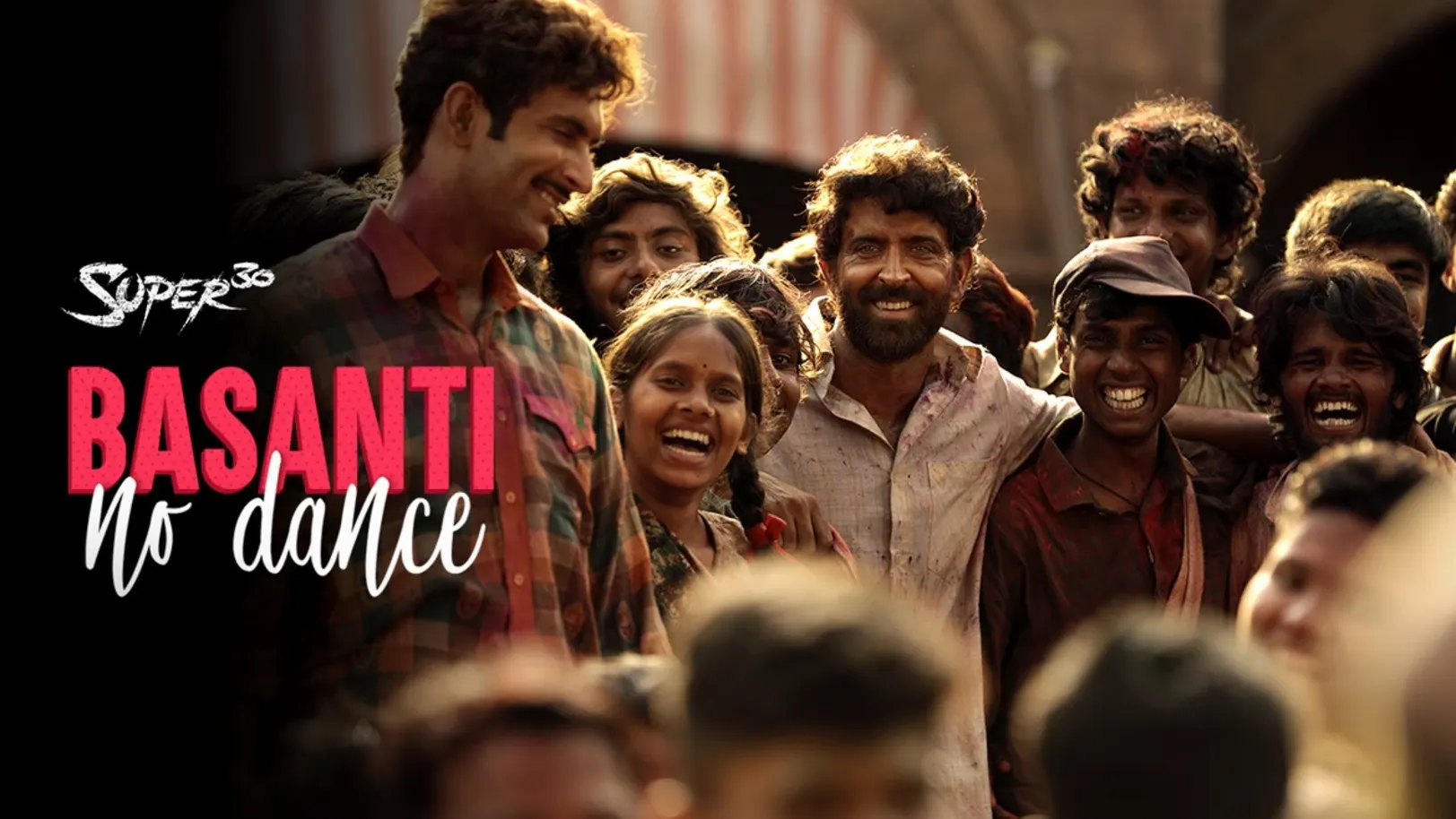 Basanti No Dance - Super 30 | Hrithik Roshan | Mrunal Thakur 