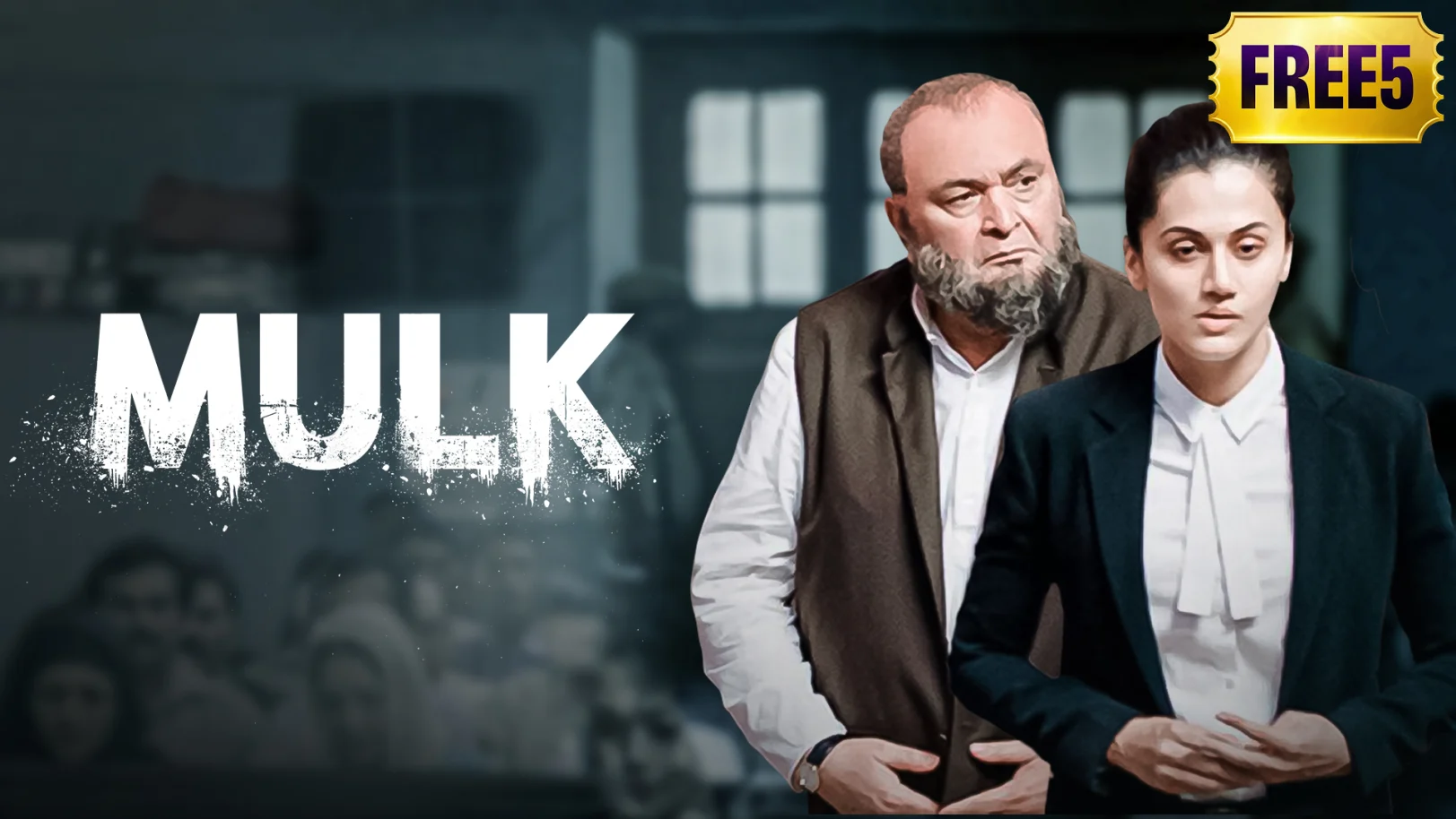 Mulk Movie
