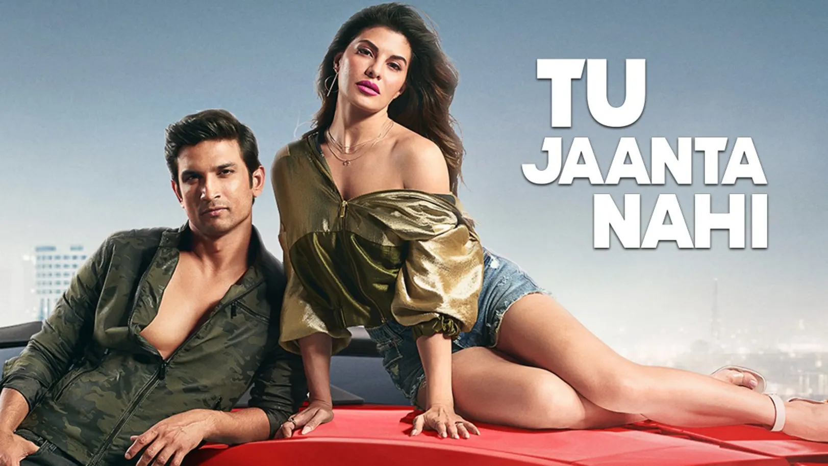 Tu Jaanta Nahi - Drive | Sushant Singh Rajput | Jacqueline Fernandez 