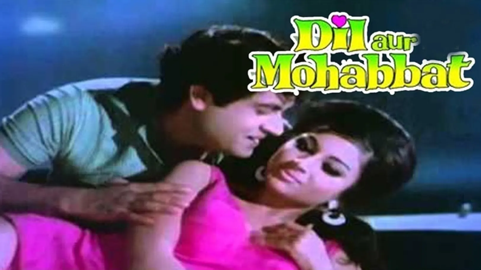 Dil aur Mohabbat Movie