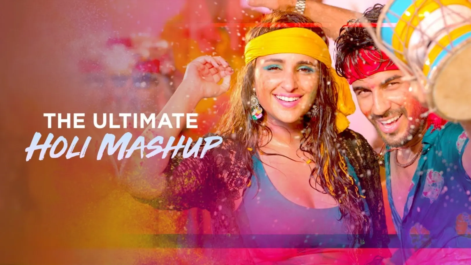 The Ultimate Holi Mashup 