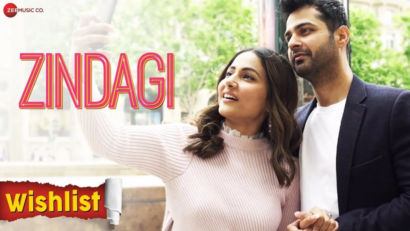 Zindagi - Wishlist | Ibrar Malik | Hina Khan | Jitendra Rai 