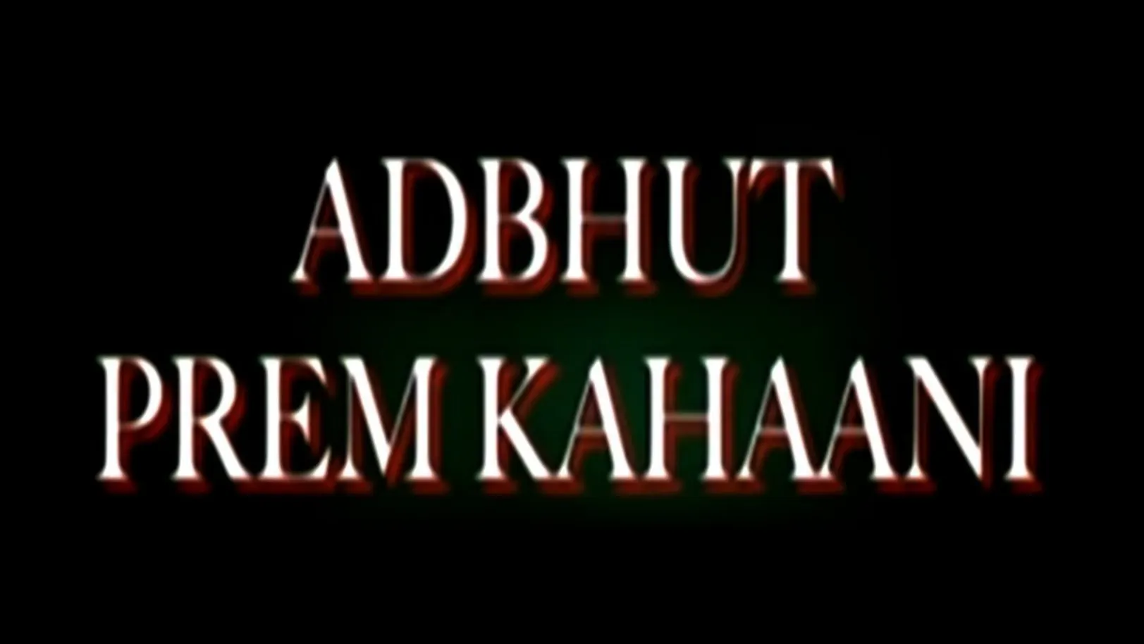 Adhbhut Prem Kahani Movie