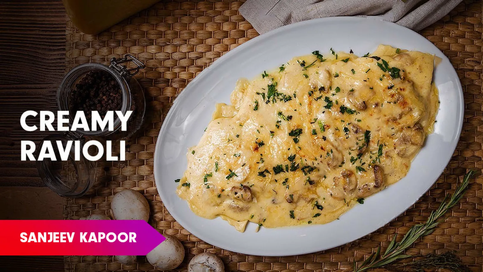 Chicken Mushroom & Cheese Ravioli Recipe by Sanjeev Kapoor Episode 35