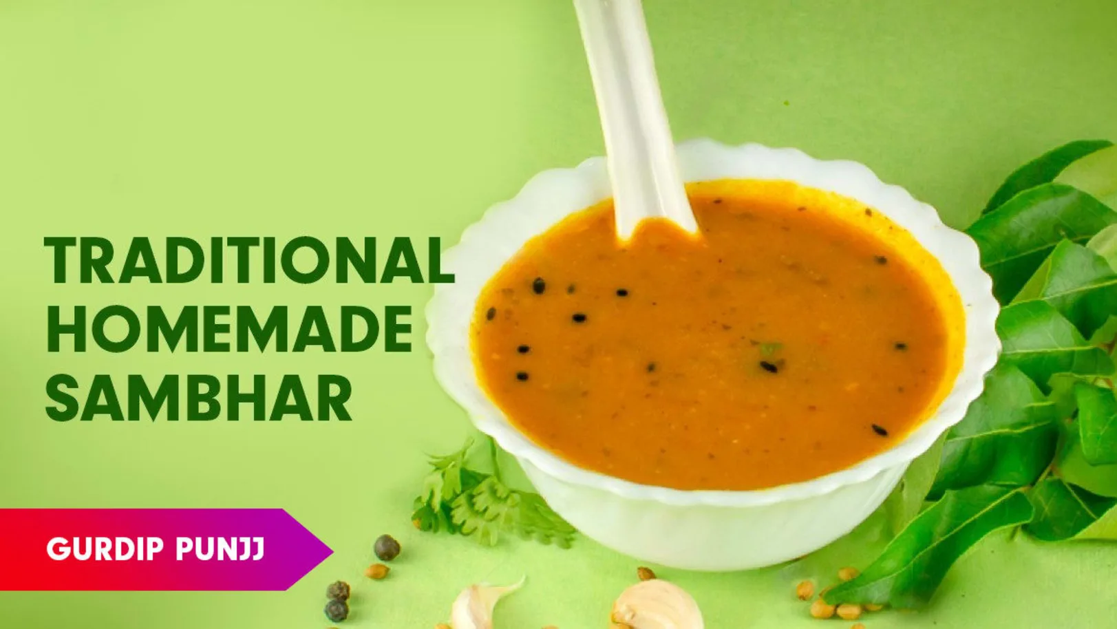 Sambhar Recipe by Chef Gurdip Episode 31
