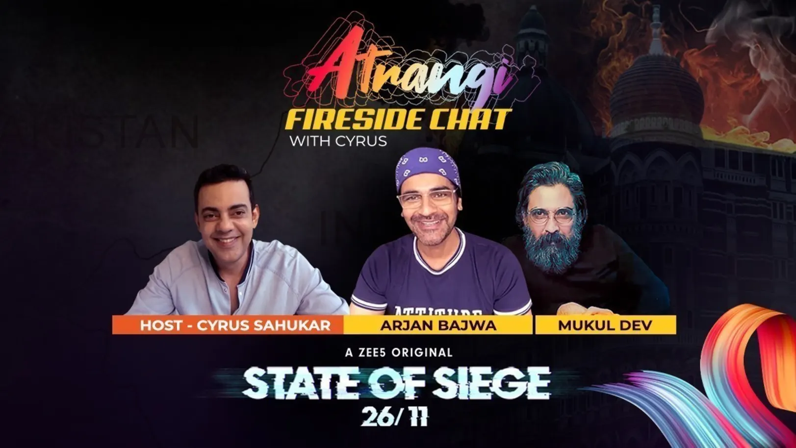 Atrangi Fireside Chat with Cyrus | Arjan Bajwa and Mukul Dev 18th June 2020 Webisode