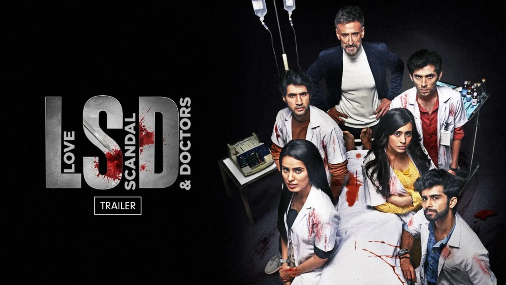 LSD - Love, Scandal & Doctors | Trailer
