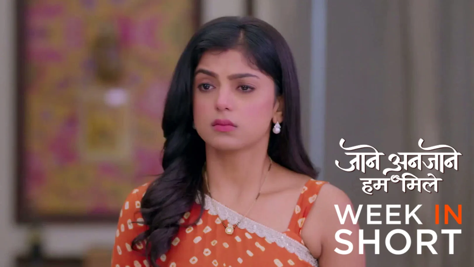 Jaane Anjaane Hum Mile | August 03 - August 09, 2026 10th August 2026 Webisode Jaane Anjaane Hum Mile | August 03 - August 09, 2026 10th August 2026 Webisode