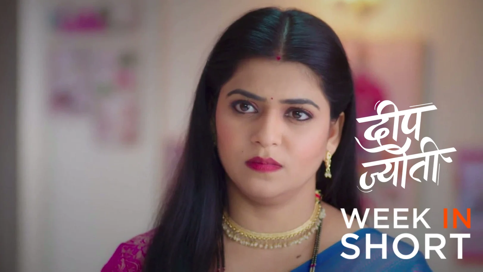 Deep Jyoti | August 17 - August 23, 2026 24th August 2026 Webisode Deep Jyoti | August 17 - August 23, 2026 24th August 2026 Webisode