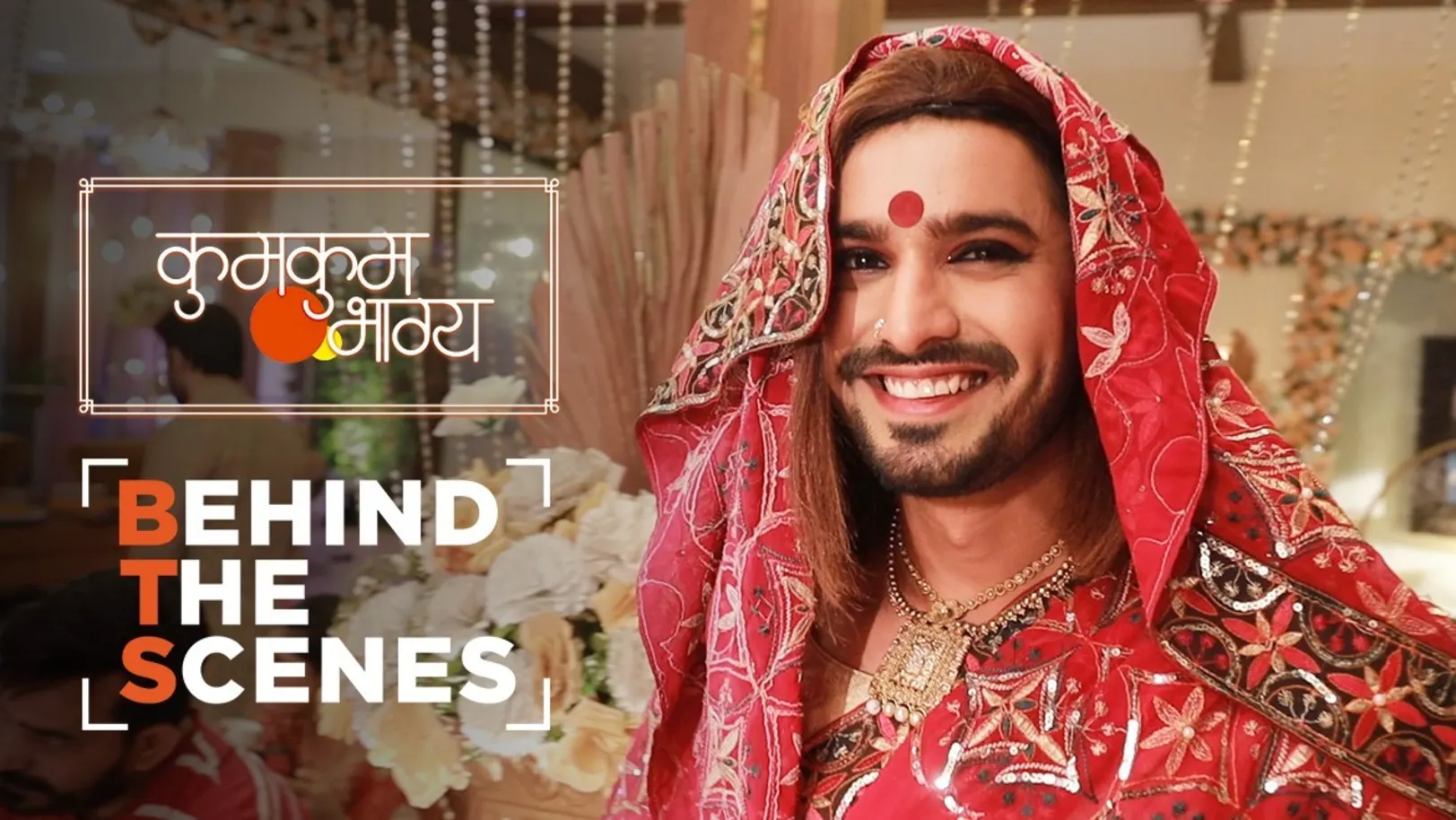  Jasbir Attends Purvi's Wedding in a Eunuch's Disguise | Behind the Scenes | Kumkum Bhagya 