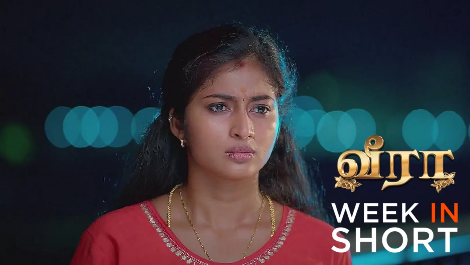 Veera |May 19th  to May 24th, 2025 23rd May 2025 Webisode