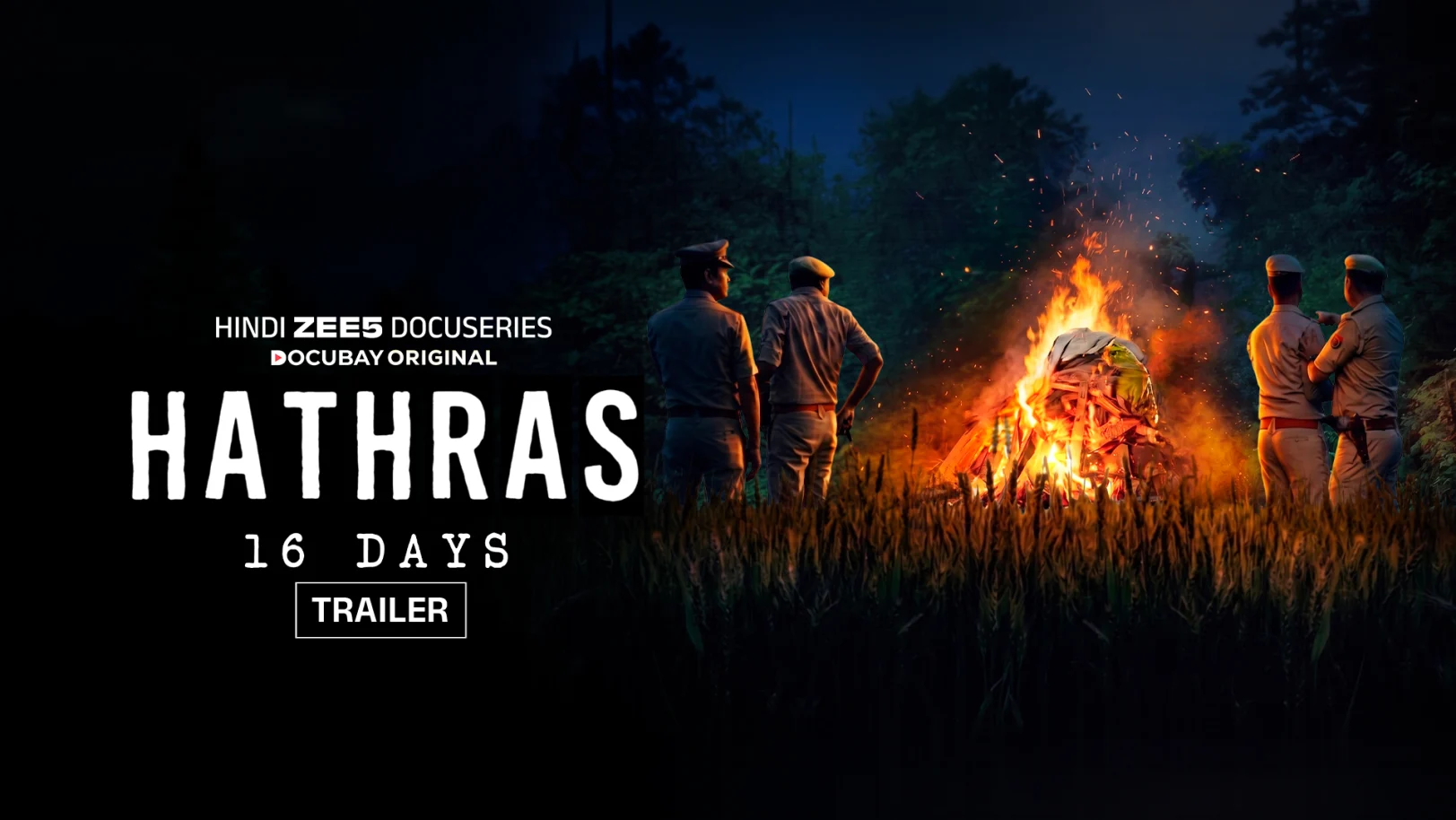 Hathras 16 days - Trailer