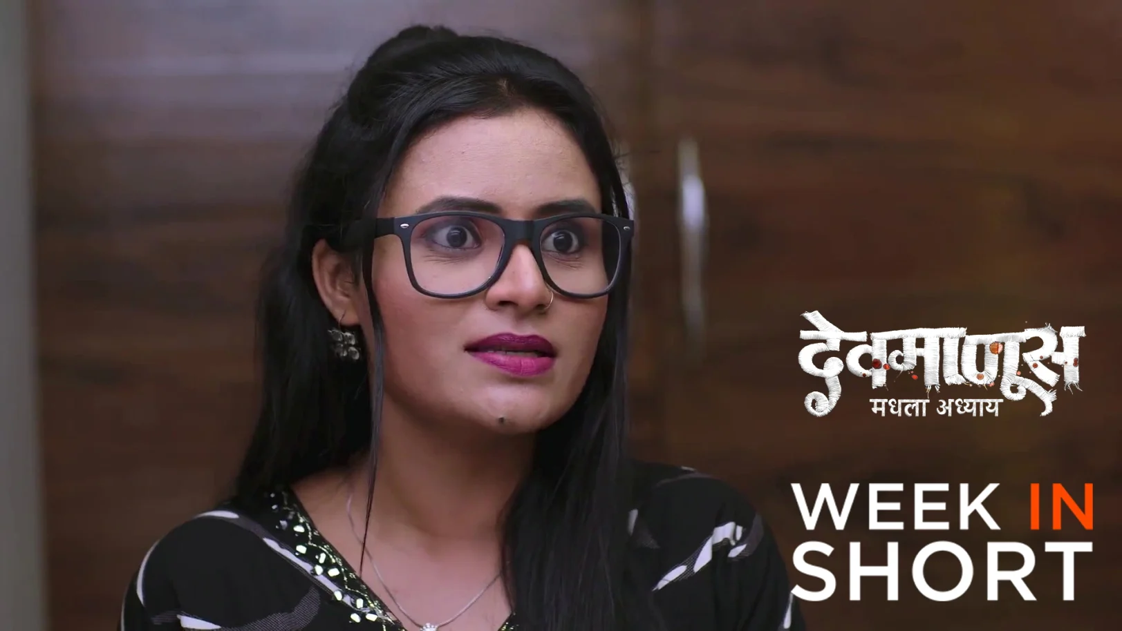 Devmanus Madhla Adhyay | May 11 - May 17, 2026 18th May 2026 Webisode