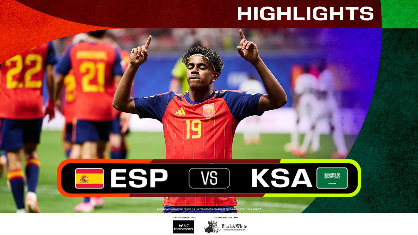 ESP Vs KSA | Highlights | FIFA World Cup 2026 