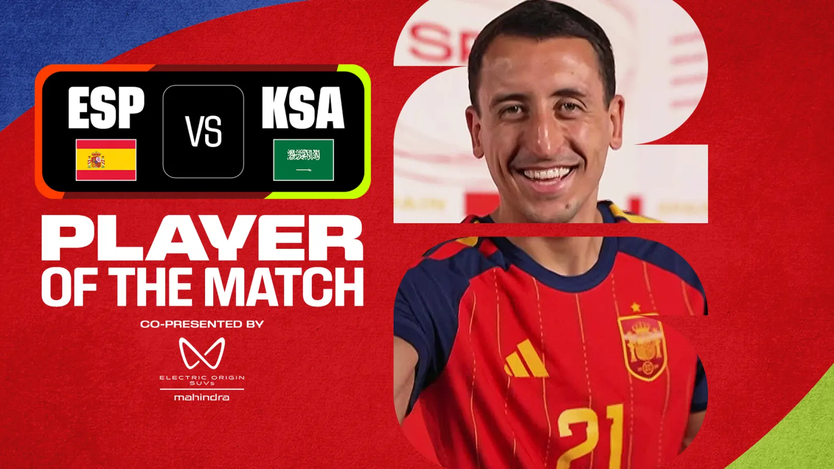 Mikel Oyarzabal | POTM | ESP vs KSA 