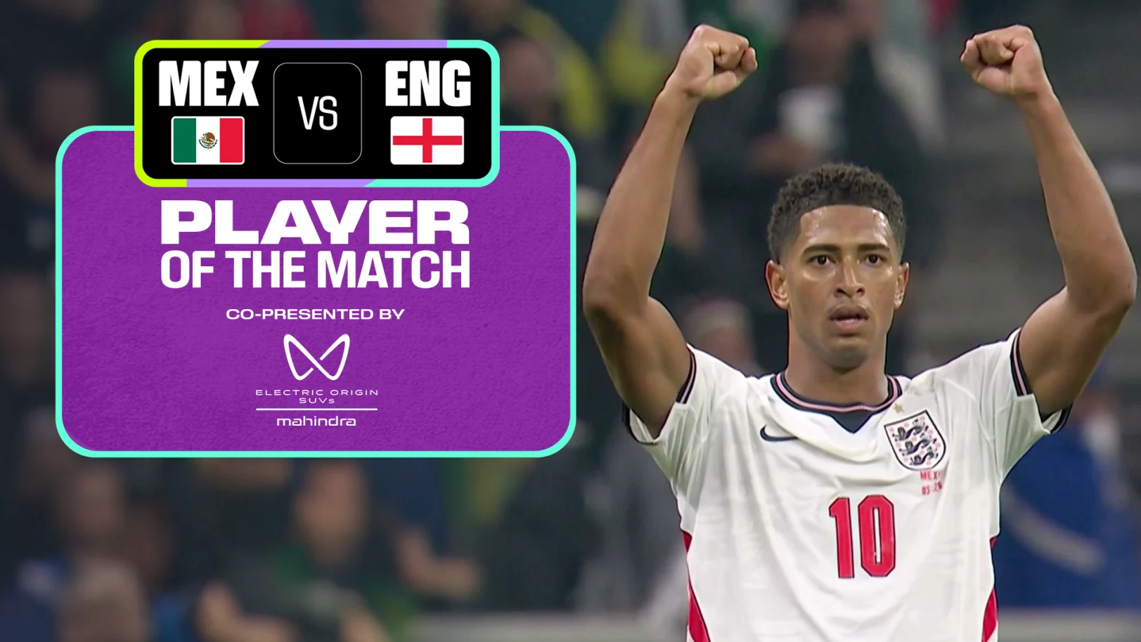 Jude Bellingham | POTM | MEX Vs ENG 