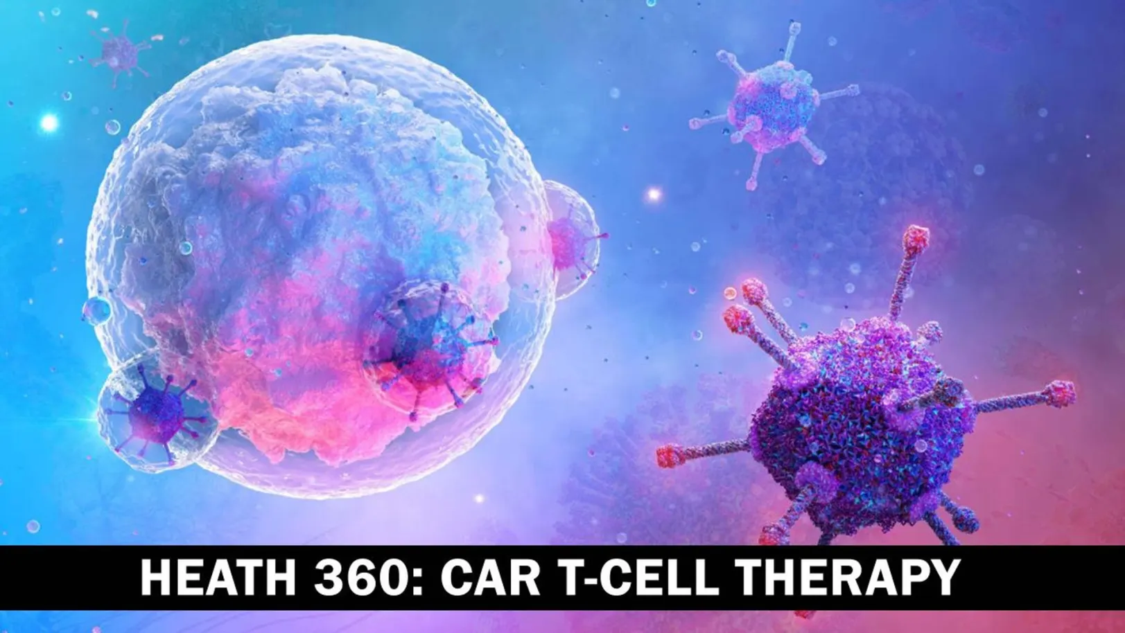 Heath 360: Car T-Cell Therapy Streaming Now On India Today
