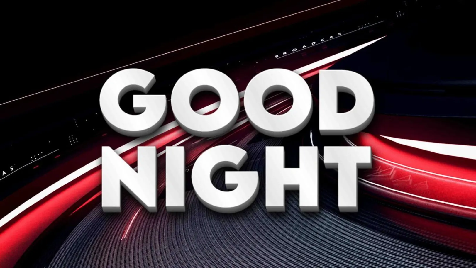 Good Night Streaming Now On Good News Today