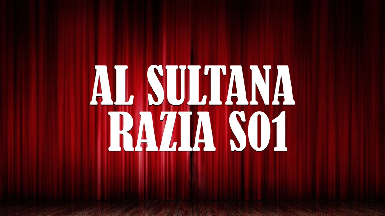 Al Sultana Razia S01 Streaming Now On Zee Alwan HD