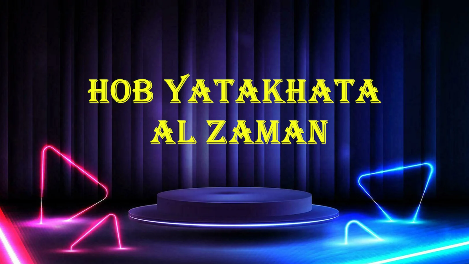 Hob Yatakhata Al Zaman S02 Streaming Now On Zee Alwan HD