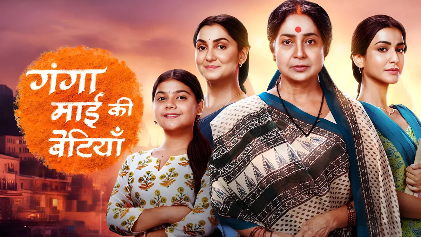 Ganga Mai Ki Betiyan Streaming Now On Zee TV HD UK