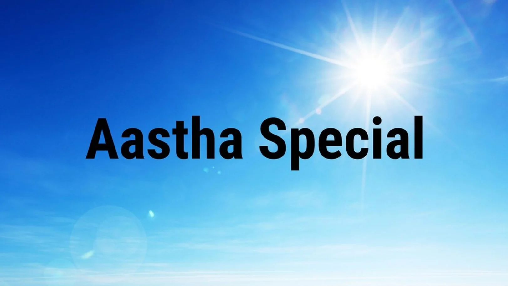 Aastha Special Streaming Now On Aastha