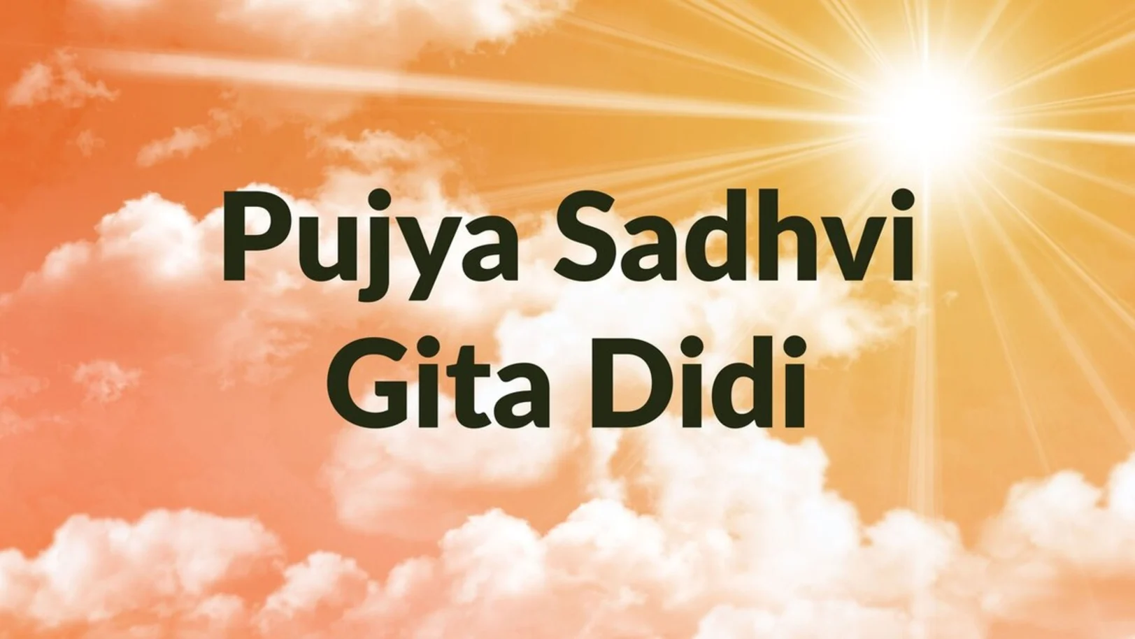 Pujya Sadhvi Gita Didi Streaming Now On Aastha Gujarati