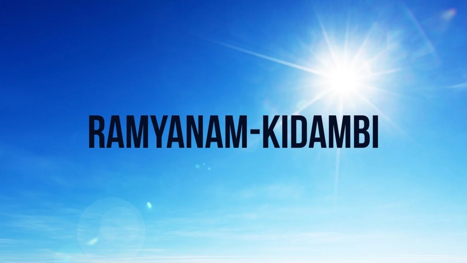 Ramyanam-Kidambi Streaming Now On Aastha Tamil