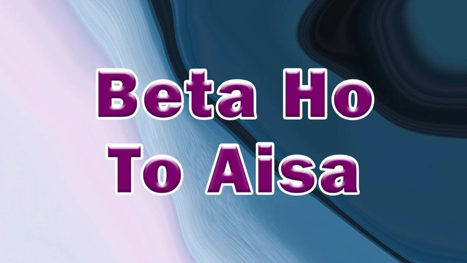 Beta Ho To Aisa Streaming Now On Zee Bollywood