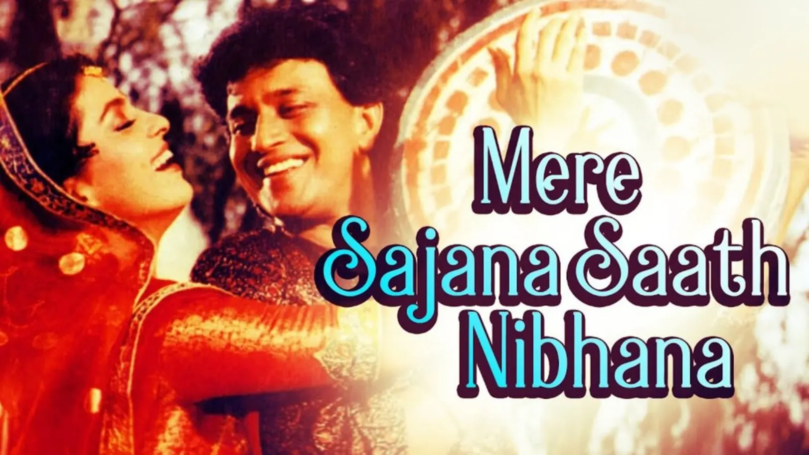 Mere Sajna Saath Nibhana Streaming Now On Zee Bollywood