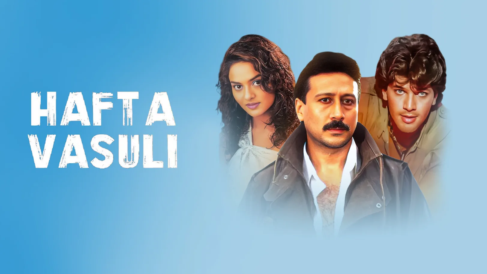 Hafta Vasuli Streaming Now On Zee Bollywood