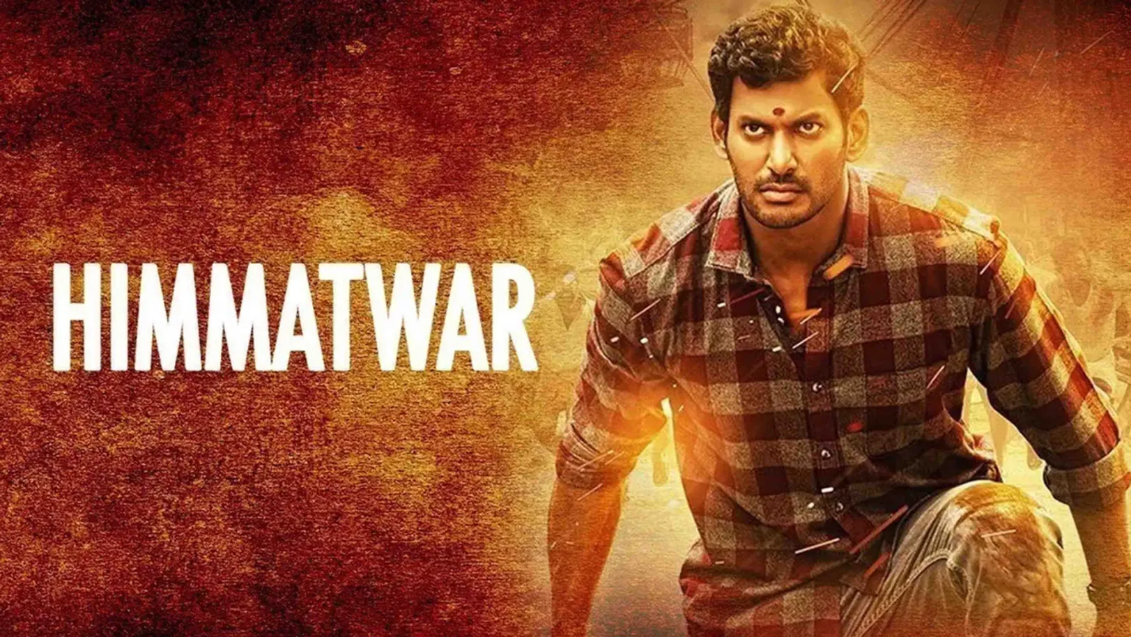 Himmatwar Streaming Now On &Pictures HD