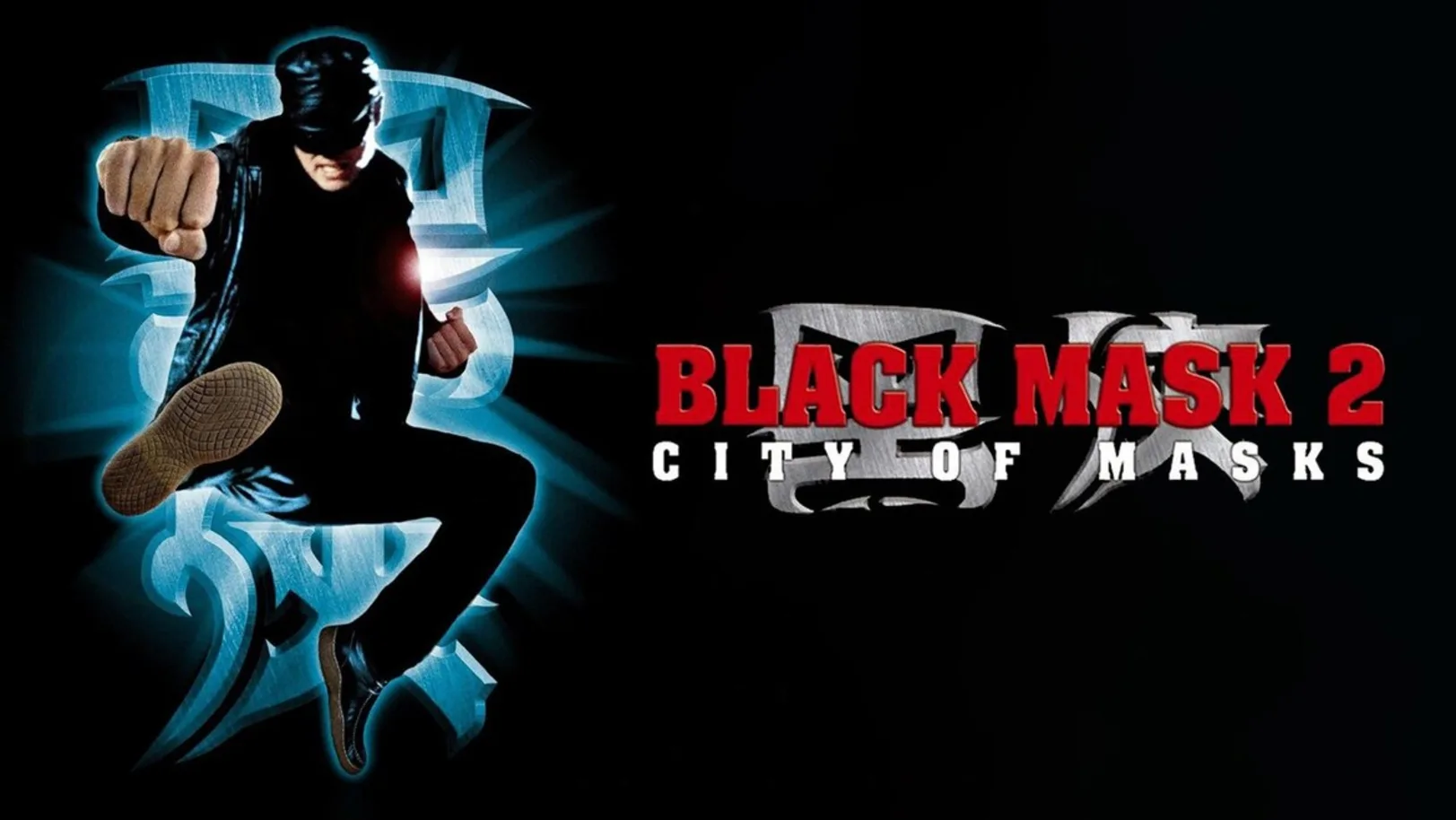 Black Mask 2: City Of Masks Streaming Now On &flix HD