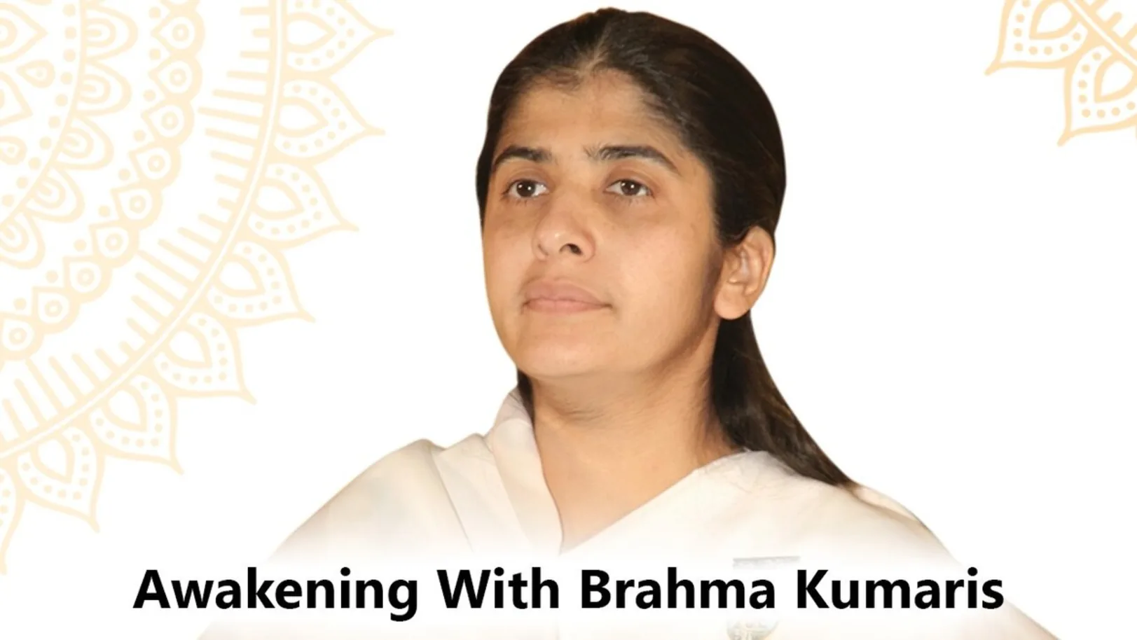 Awakening With Brahma Kumaris Streaming Now On Sanskar TV