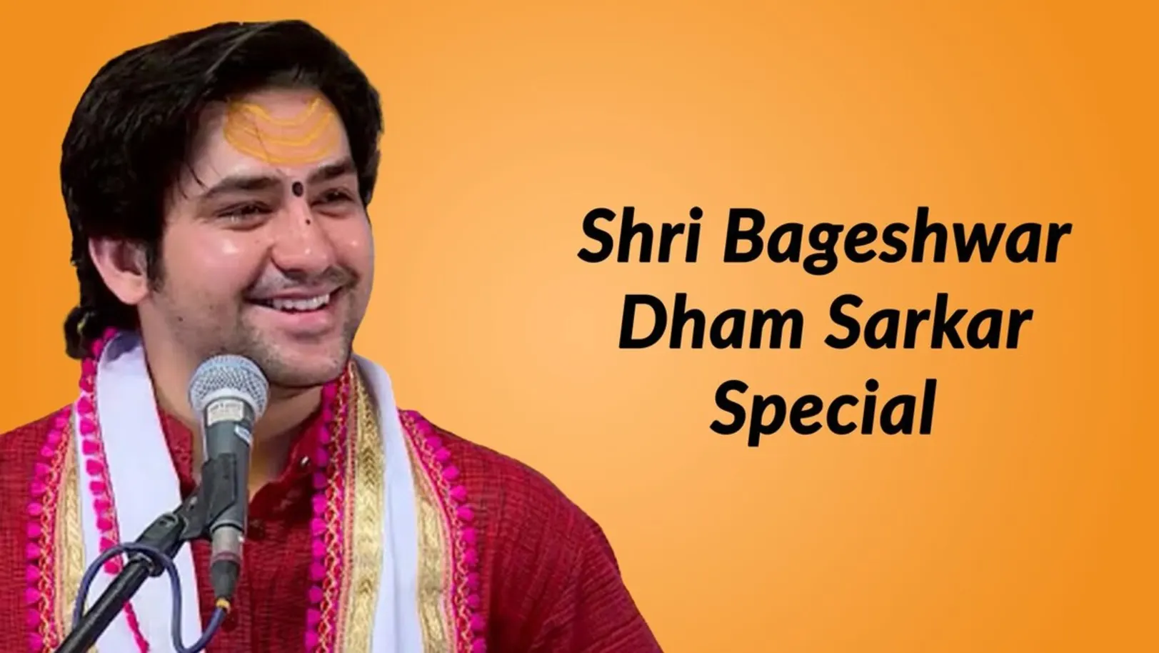 Shri Bageshwar Dham Sarkar Special Streaming Now On Sanskar TV