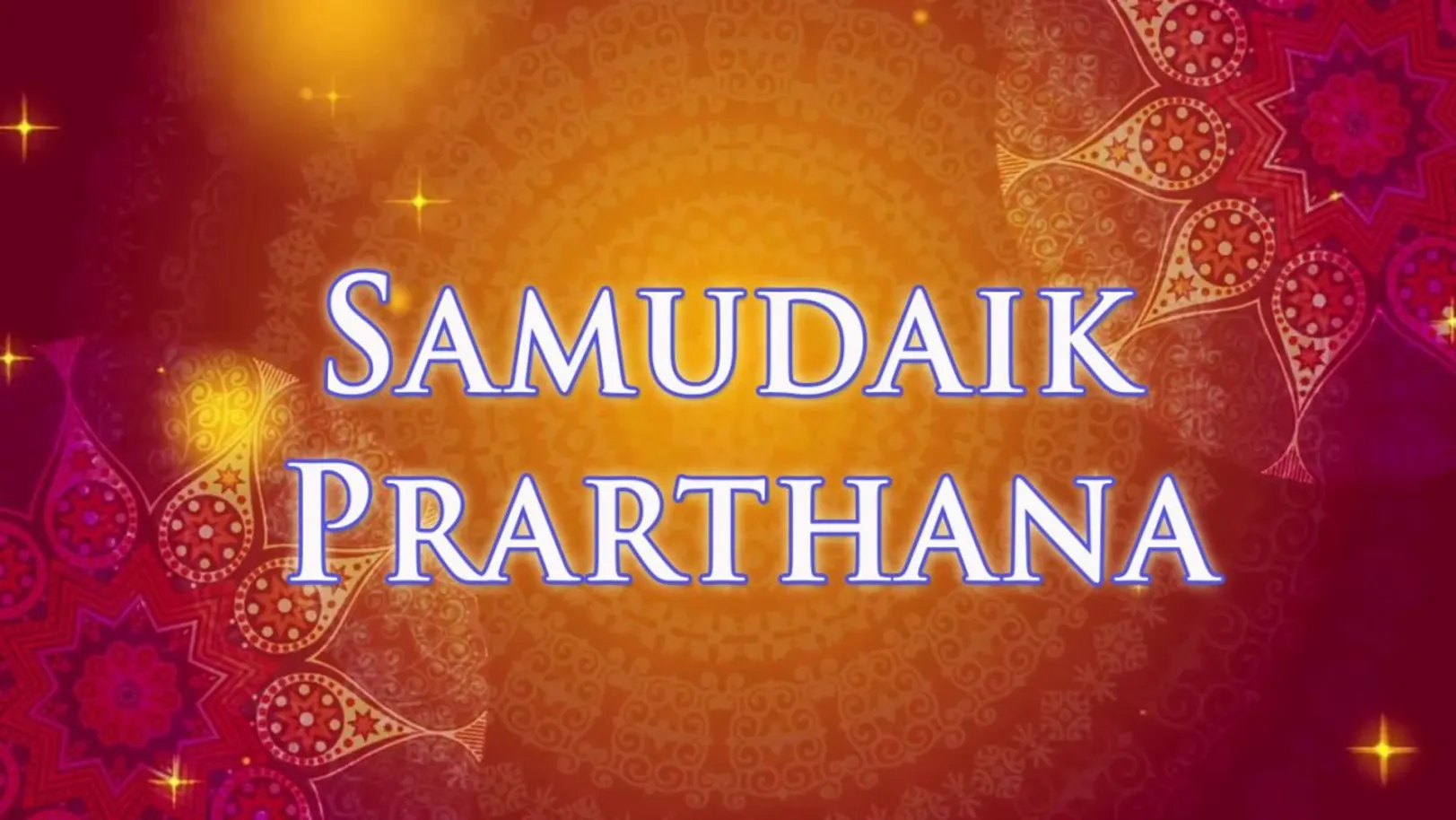Samudaik Prarthana Streaming Now On Sanskar TV