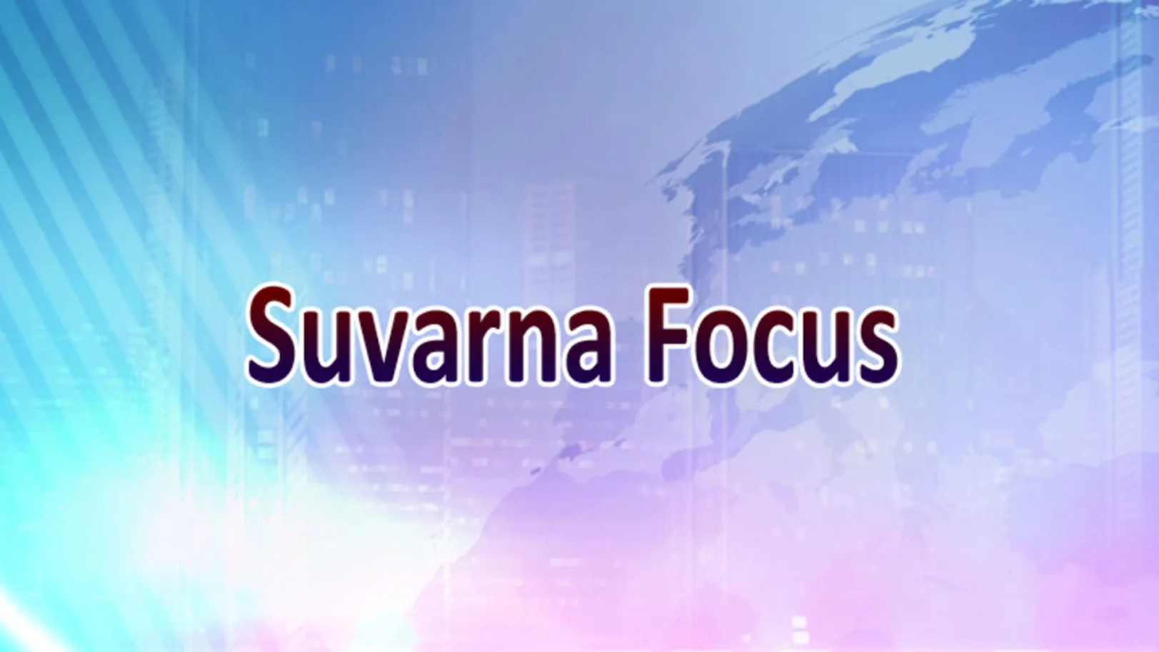 Suvarna Focus Streaming Now On Suvarna News